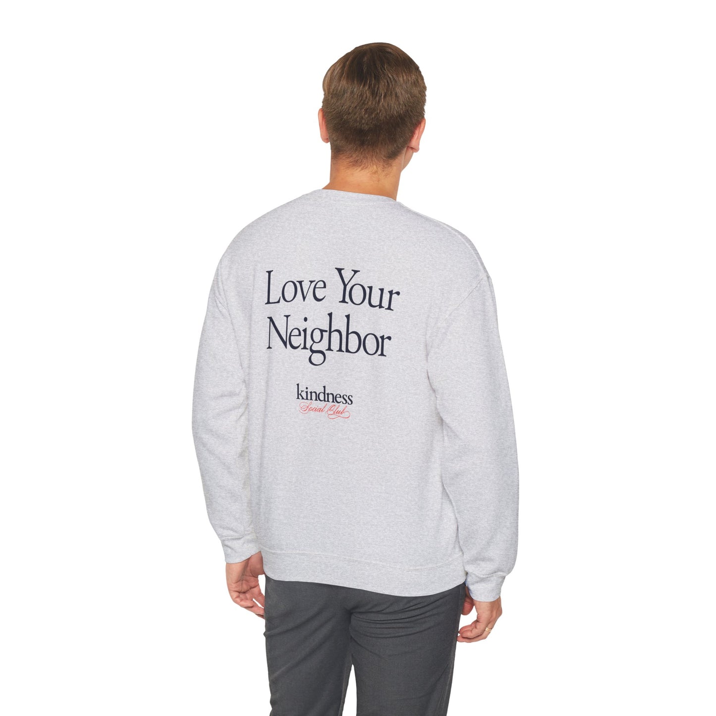 Love your Neighbor - By: Favio Moreno - Unisex Crew Sweatshirt (KSC, Reg, Light)