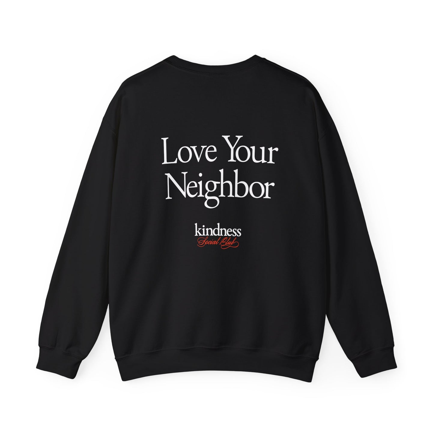 Love your Neighbor - By: Favio Moreno - Unisex Crew Sweatshirt (KSC, Reg, Rich)