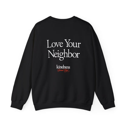Love your Neighbor - By: Favio Moreno - Unisex Crew Sweatshirt (KSC, Reg, Rich)