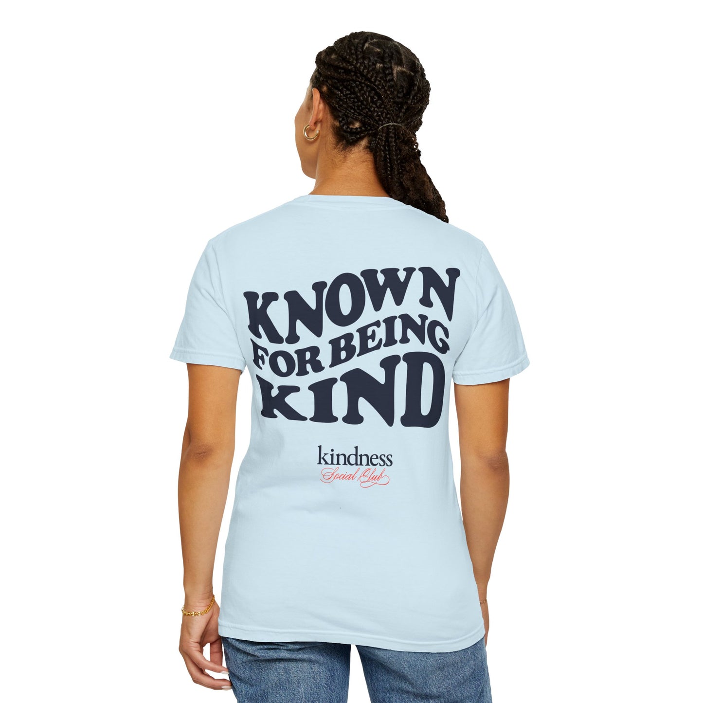 Known For Being Kind Unisex T-Shirt (KSC Light) By: Favio Moreno