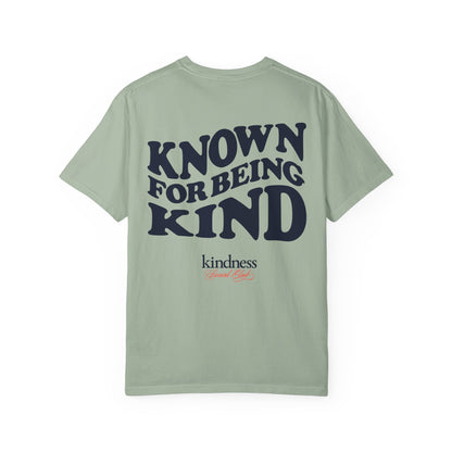 Known For Being Kind Unisex T-Shirt (KSC Light) By: Favio Moreno