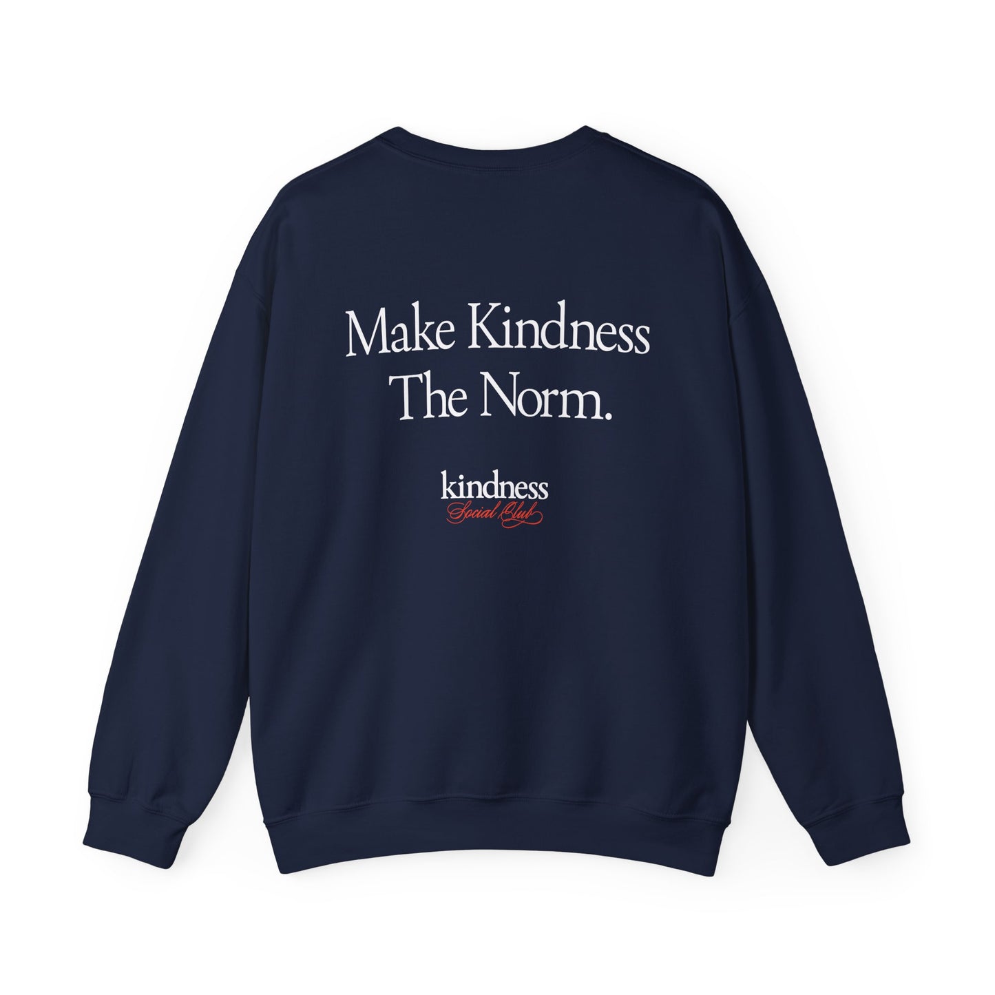 Make Kindness The Norm Unisex Crew Sweatshirt (Reg KSC Rich) - By: Favio Moreno