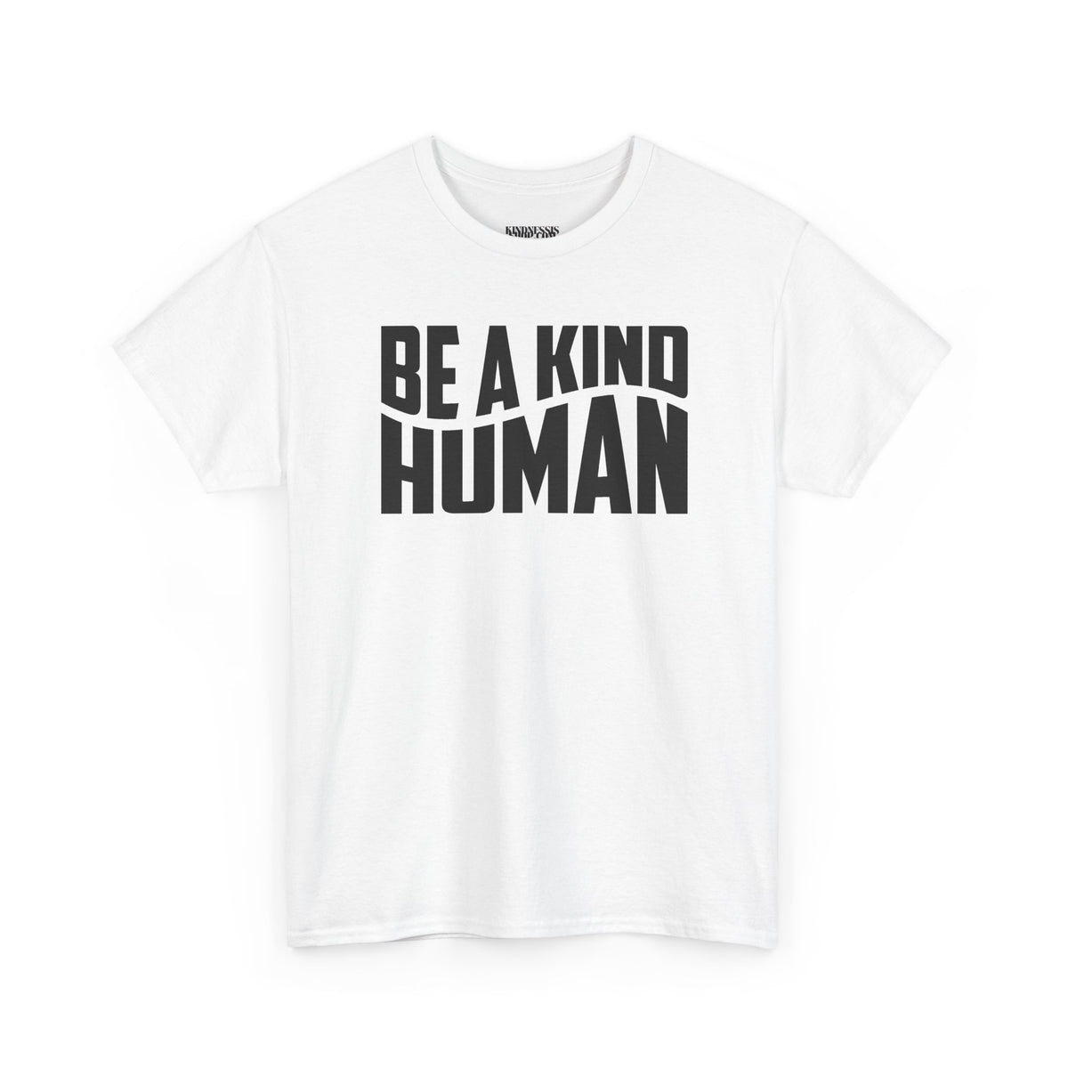 Be A Kind Human T-Shirt