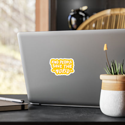 Kind People Save the World - Vinyl Decal