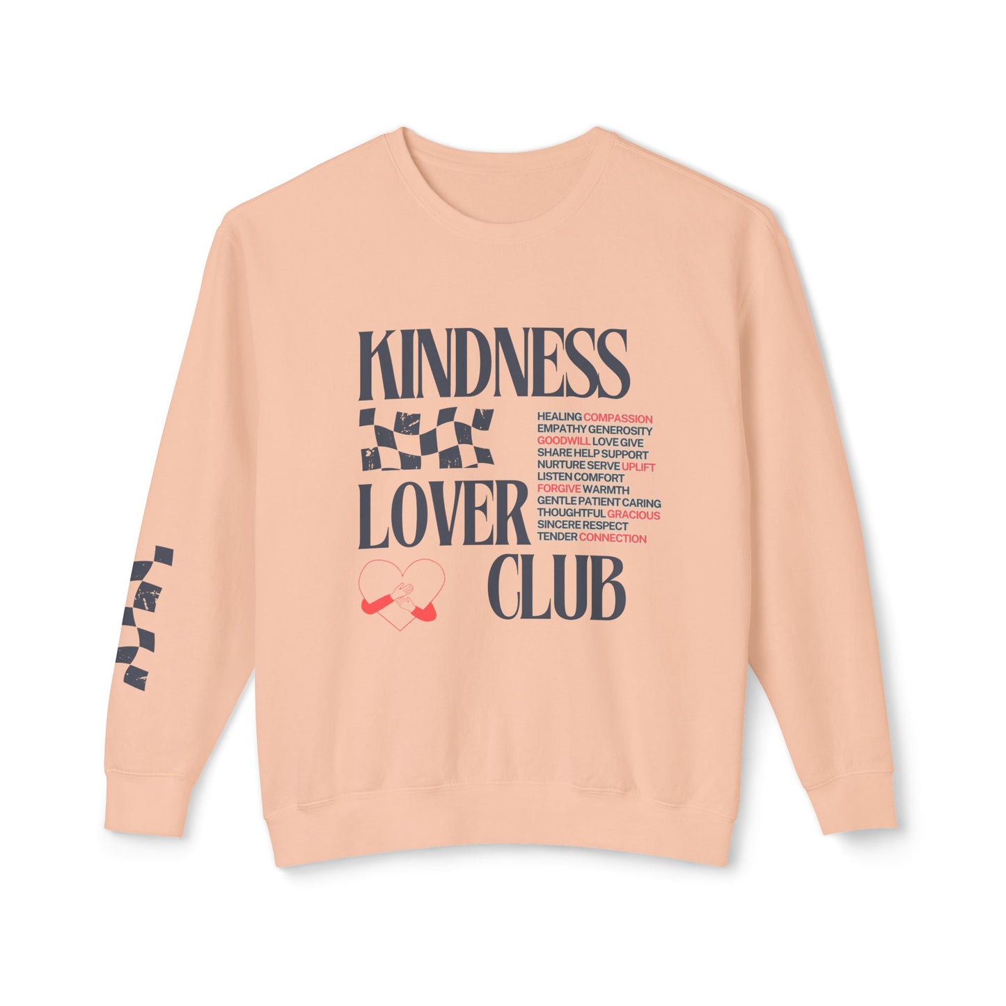 Kindness Lover Club Sweatshirt