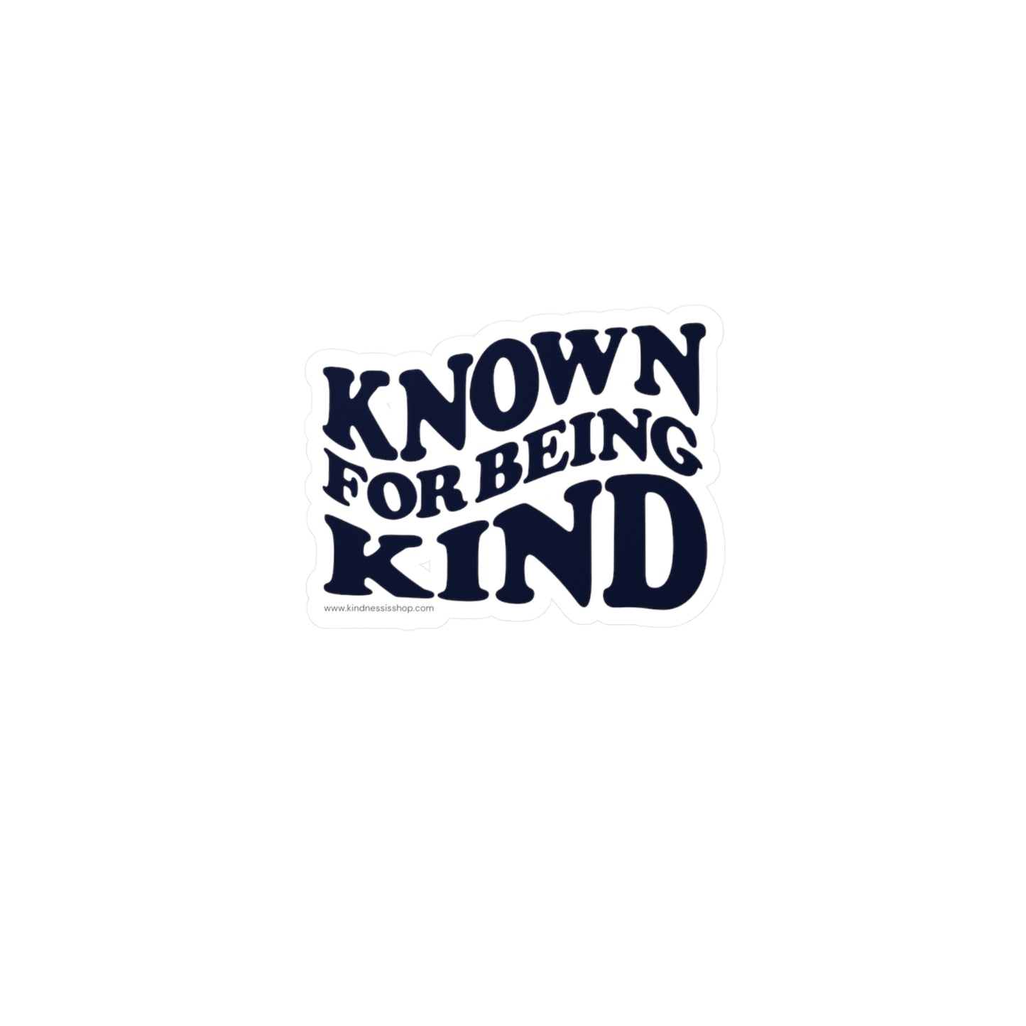 Known for Being Kind Sticker (KSC) Vinyl Decal - By: Favio Moreno