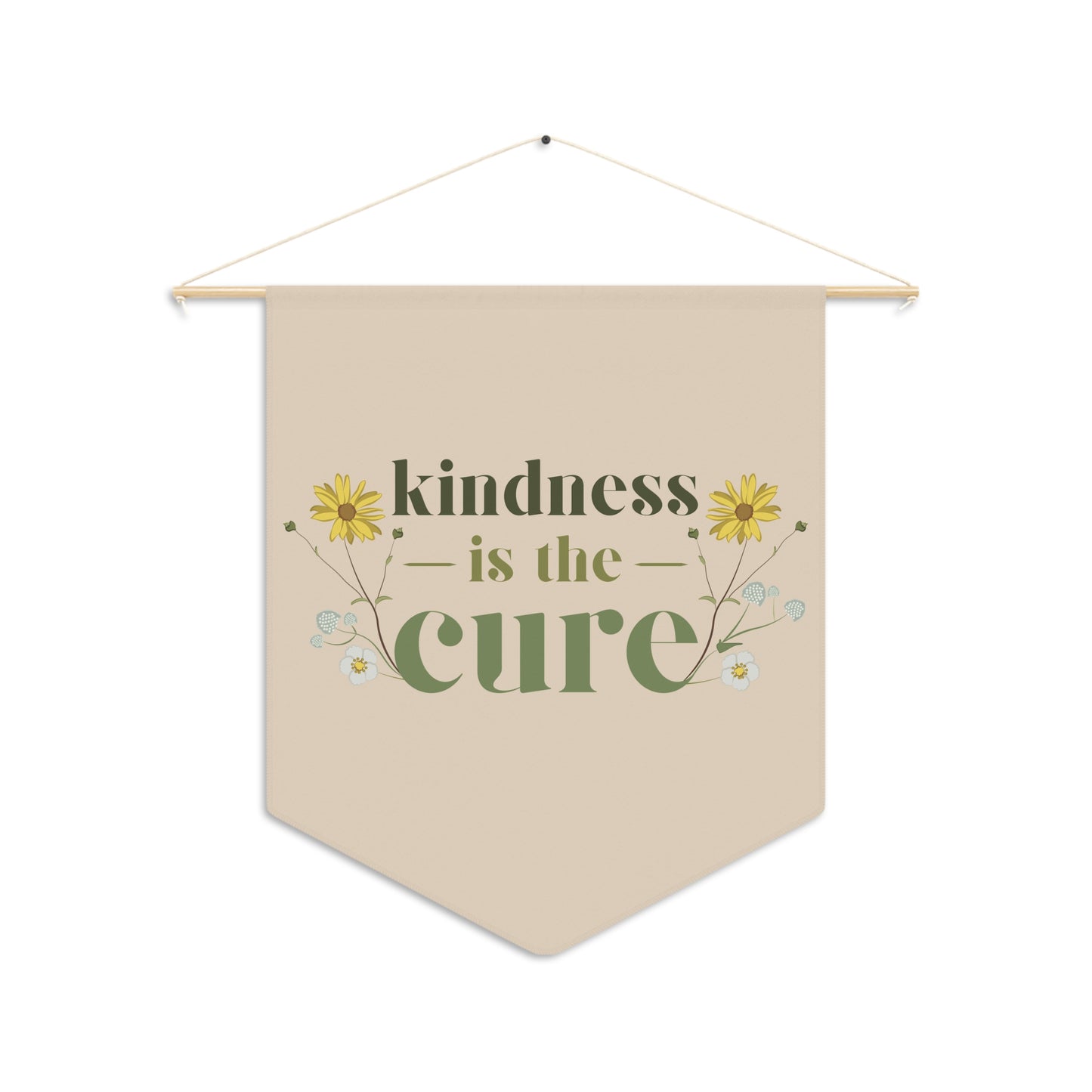 Kindness Is the Cure Floral Pennant Banner - By: AMR
