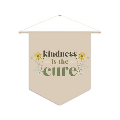 Kindness Is the Cure Floral Pennant Banner - By: AMR