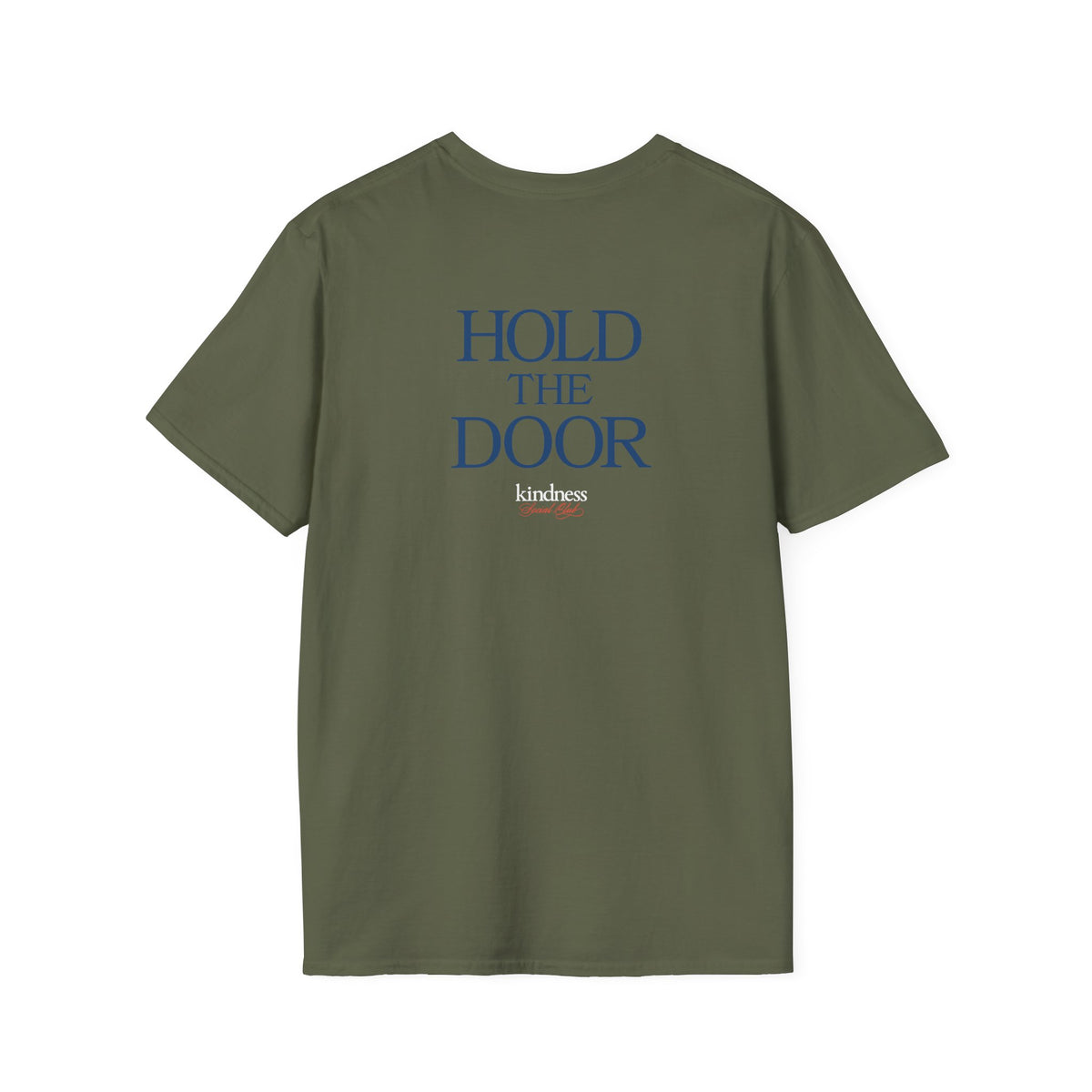 Hold The Door - Kindness Social Club T-Shirt
