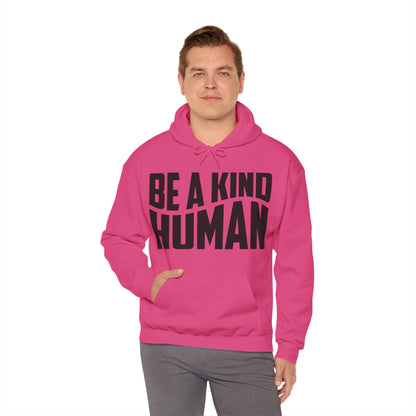 Be A Kind Human Hoodie
