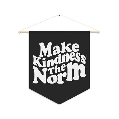 Make Kindness the Norm (Wavy, KSC) Pennant Black - By: Favio Moreno