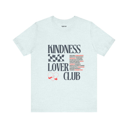 Kindness Lover Club Tee