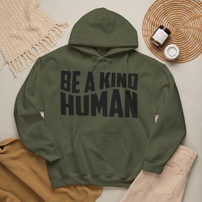 Be A Kind Human Hoodie
