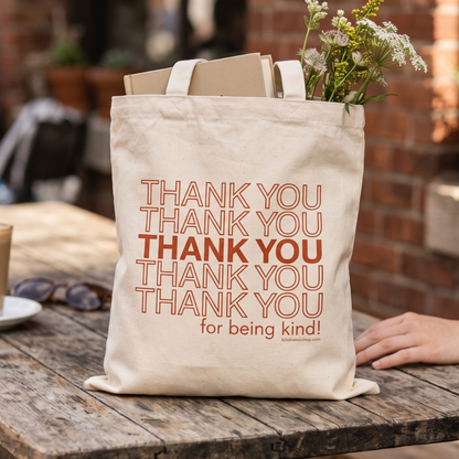 Thank You For Being Kind Canvas Tote Bag